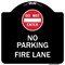 Signmission Designer Series-Do Not Enter No Parking Fire Lane With Graphic, 18" x 18", BW-1818-9981 A-DES-BW-1818-9981 - alternate 1